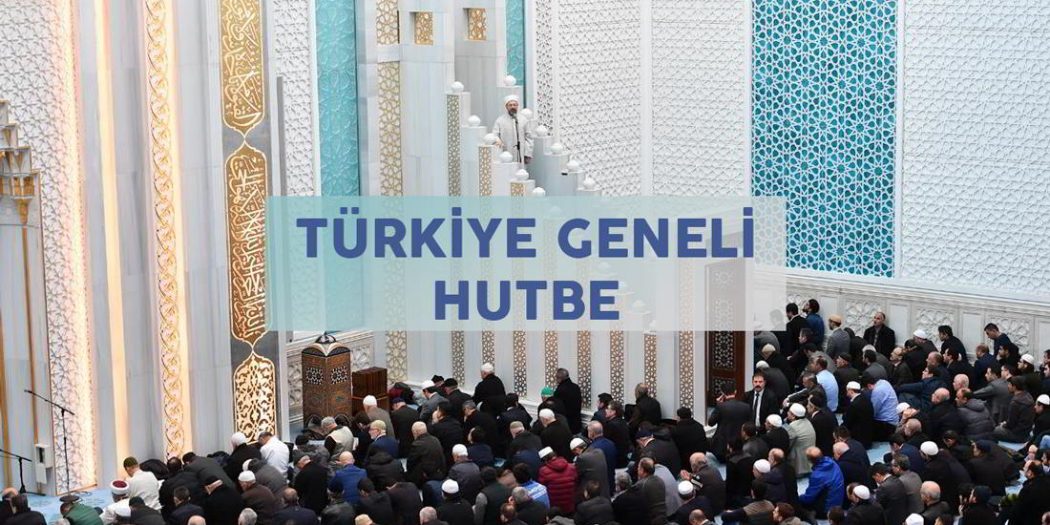 9 Kasım 2018 Diyanet Haftanın Hutbesi