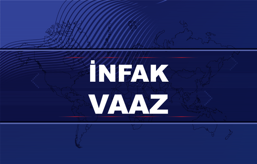 İNFAK VAAZI