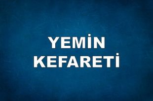 YEMİN KEFARETİ NEDİR