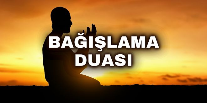 Bağışlama Duası Kısa